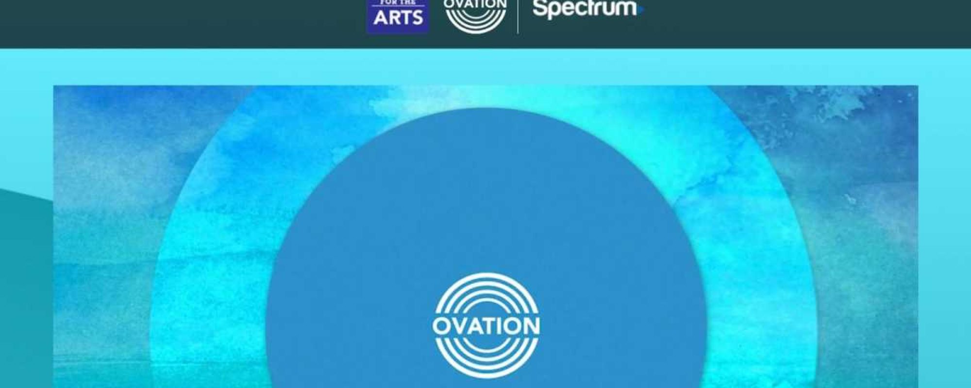 OVATION AND SPECTRUM ANNOUNCE STAND FOR THE ARTS AWARDS PARTNERSHIP